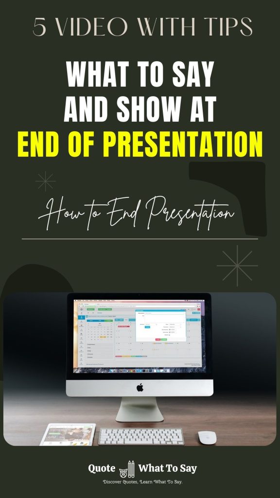 What To Say Show End of Presentation