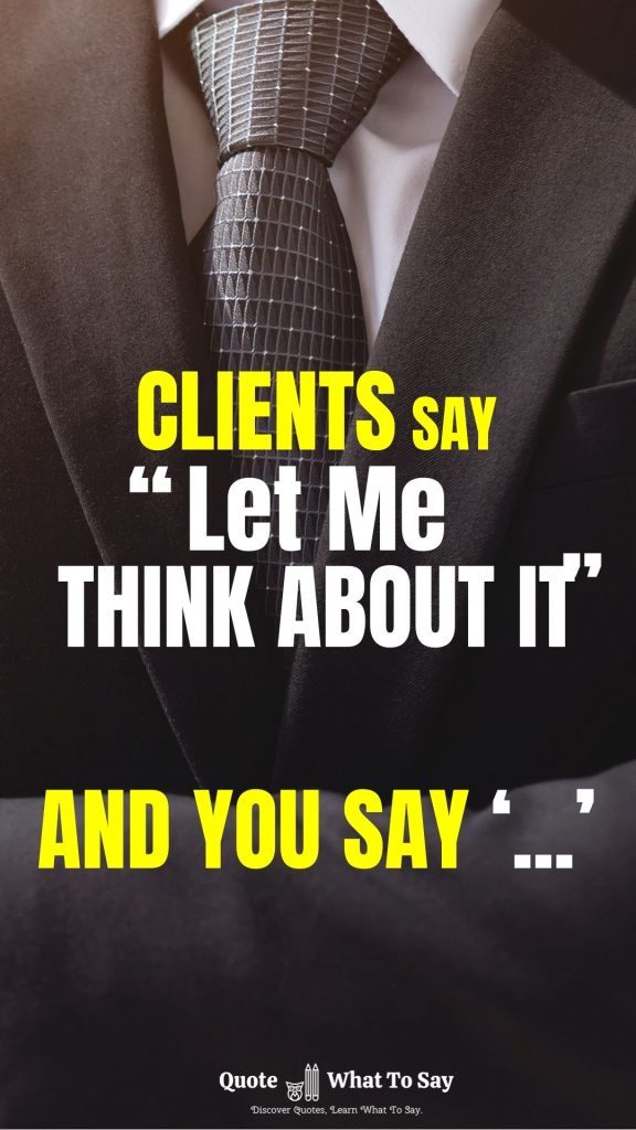 What-To-Say-Customers-I-Need-To-Think-About-It.