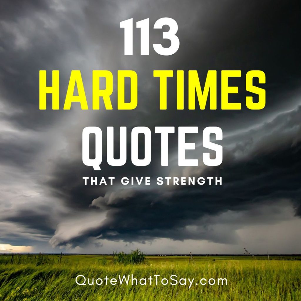 Hard Times Quotes