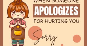 What To Say When Someone Apologizes for Hurting You