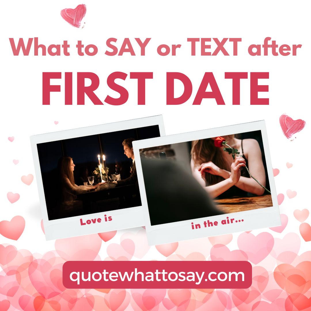 What To Say or Text a Girl / Guy After First Date 85 Examples