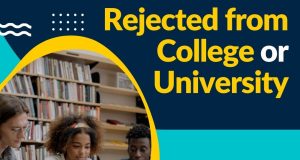 What To Say to Someone who Got Rejected From College University