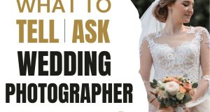 What To Tell Ask Wedding Photographer