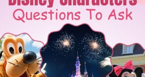 Disney Characters Questions To Ask What To Say