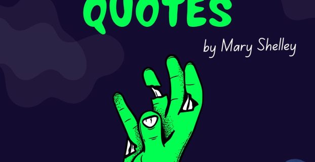 Frankenstein Quotes Mary Shelley