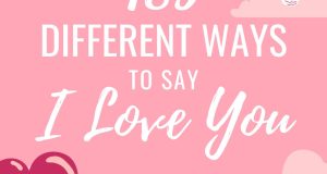 Other Different Ways To Say I Love You