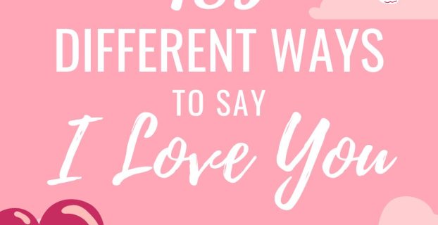 Other Different Ways To Say I Love You