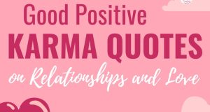 Good Positive Karma Quotes Relationships Love